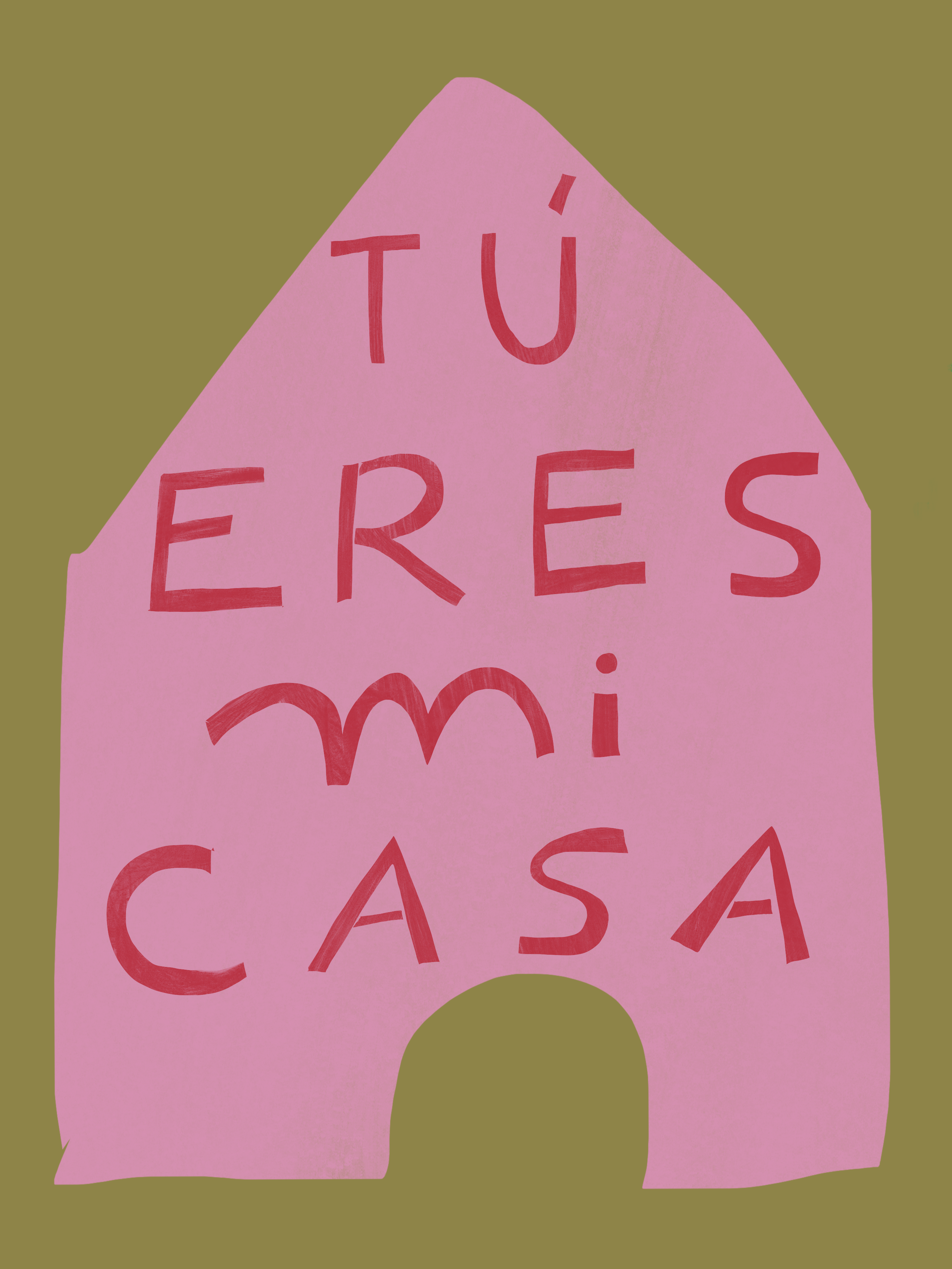Tú eres mi casa